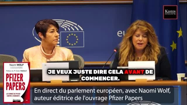 Genocide vaccinal Pfizer Papers LA VERITE Naomi Wolf au Parlement Europeen 2025-09-04