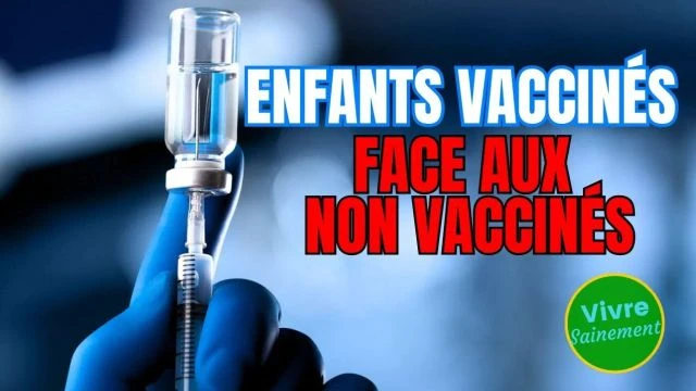 Enfants vaccines face aux non vaccines - Vivre Sainement