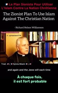 Le SIONISME utilise L’ISLAM contre la NATION CHRÉTIENNE