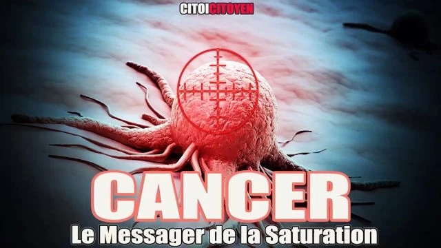 Cancer le Messager de la Saturation