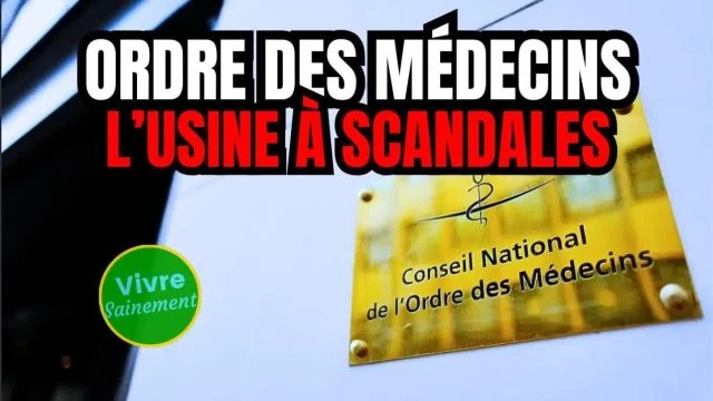 Ordre des medecins l'usine a scandales - Vivre Sainement