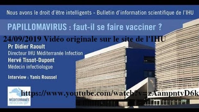 Raoult pousse a la dangereuse vaccination du Papillomavirus et veut faire taire les lanceurs d'alerte