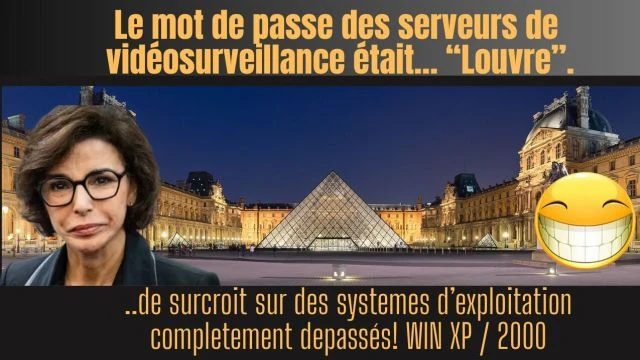 Le mot de passe des serveurs de videosurveillance etait Louvre