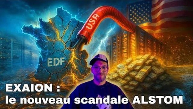 EXAION - le nouveau scandale pire qu'ALSTOM