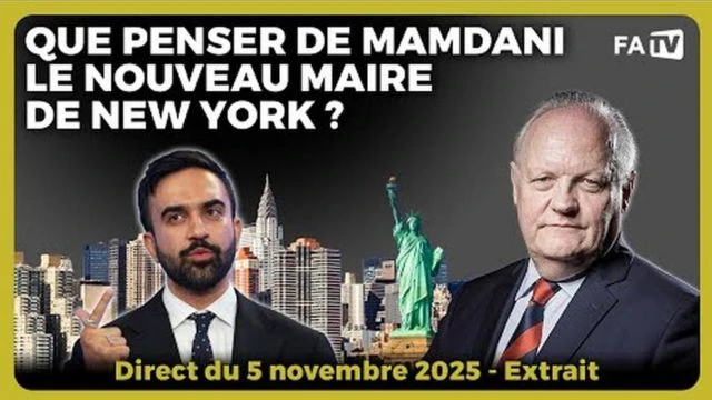 Que penser de Mamdani le nouveau maire de New York - Asselineau
