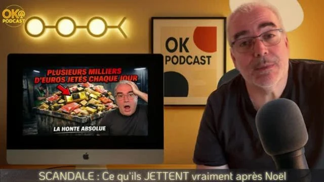 Scandale Ce qu'ils Jettent vraiment apres Noel - OK Podcast