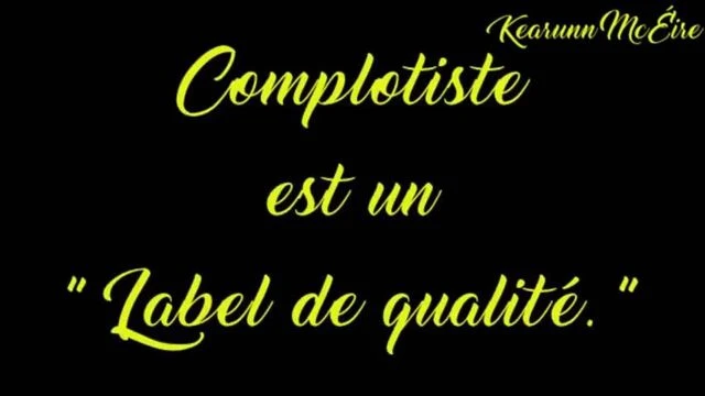 Kearunn Mc Eire - Complotiste est un label de qualite - Chanson