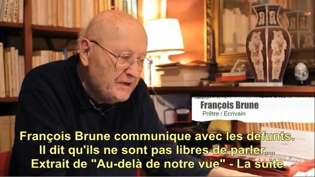 Témoignage sur la liberté de communiquer des défunts