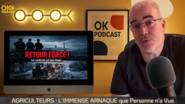Agriculteurs l'immense arnaque que Personne n'a vue - Ok Podcast