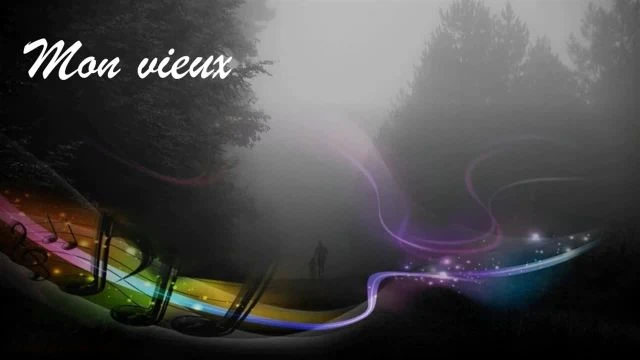 Mon vieux