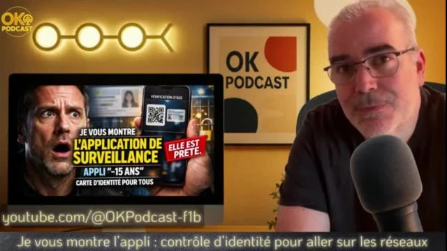 Je vous montre l'appli controle d'identite pour aller sur les reseaux - Ok Podcast