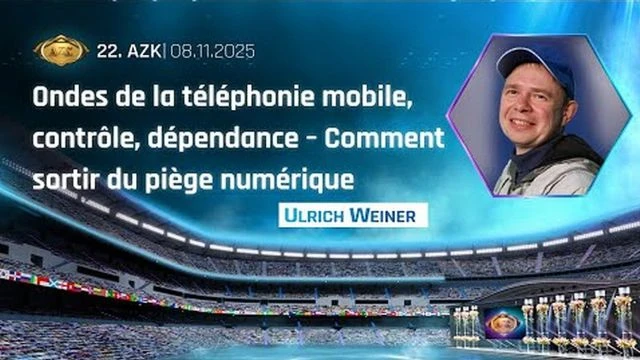 22e AZK - Ondes de la telephonie mobile controle dependance - comment echapper au piege numerique