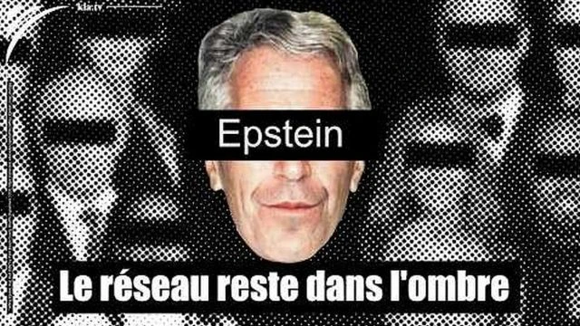 Scandale Epstein - la grande diversion - Le reseau reste dans l'ombre