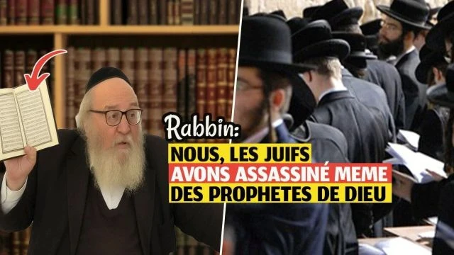 Ce rabbin fait une declaration choc confirmant ce que dit le Coran sur la transgression Juive
