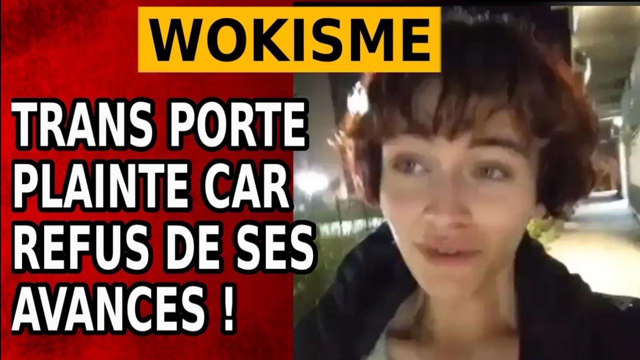 Une trans porte plainte car un homme a refuse de coucher - Pragma Actu