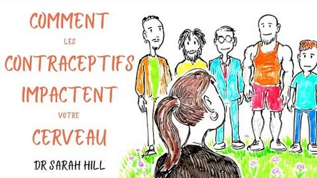 Les degats de la pilule sur le cerveau - Dr Sarah Hill