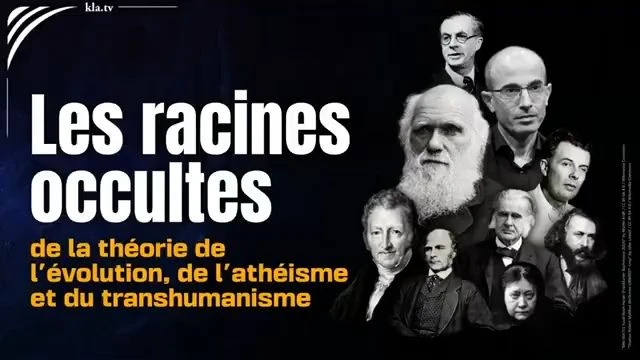 Les racines occultes de la théorie de l'évolution, de l'athéisme et du transhumanisme