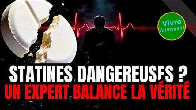 Statines dangereuses Un expert balance la verite - Vivre Sainement