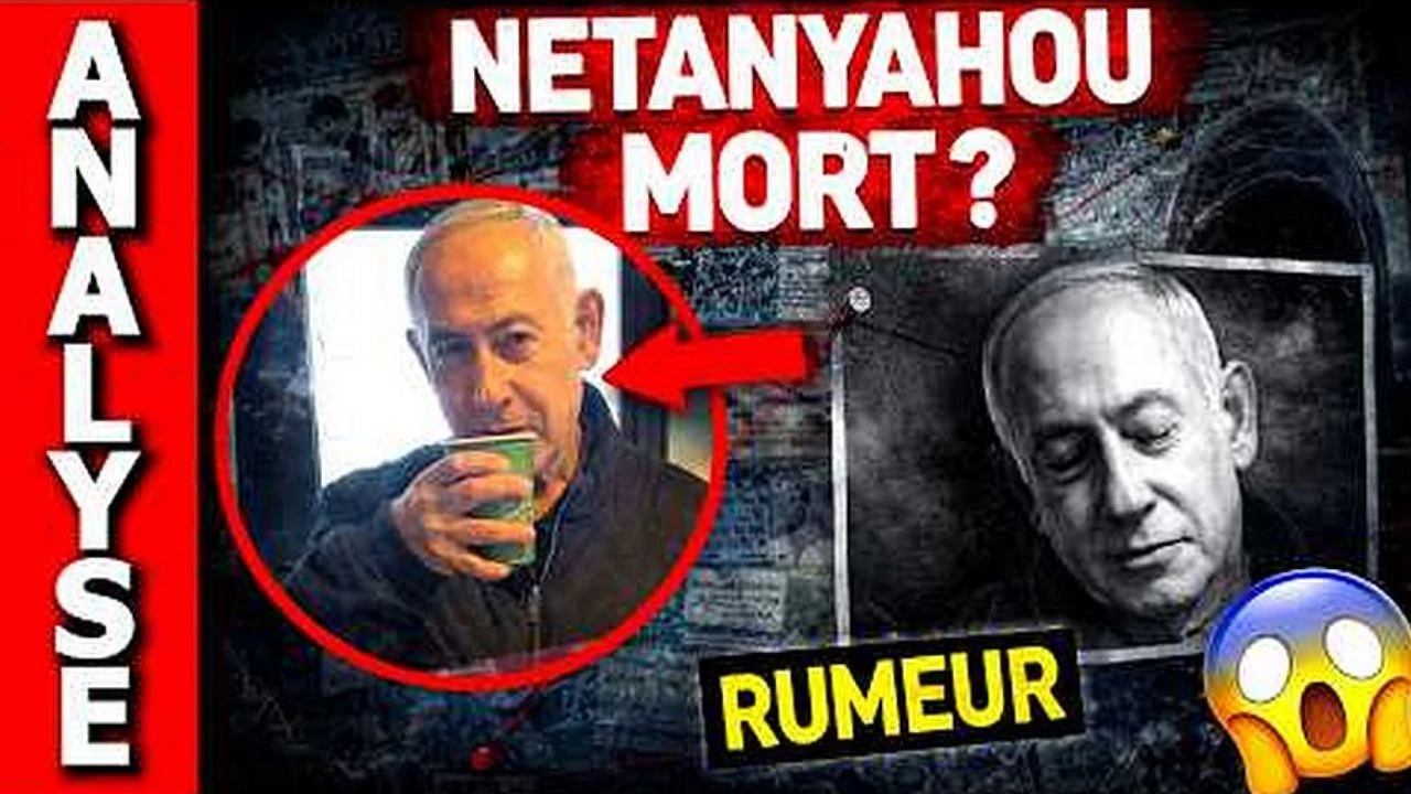 Choc Mondial Netanyahou serait decede selon des sources ultra-fiables sur X