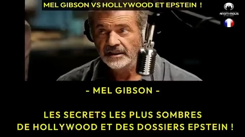 Mel Gibson vs Hollywood et Epstein - Abus rituels sataniques