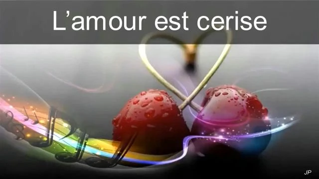 L’amour est cerise