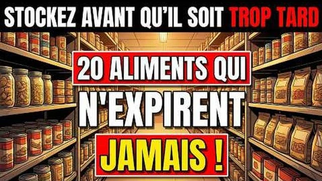 20 aliments indispensables a Stocker qui N'Expireront Jamais