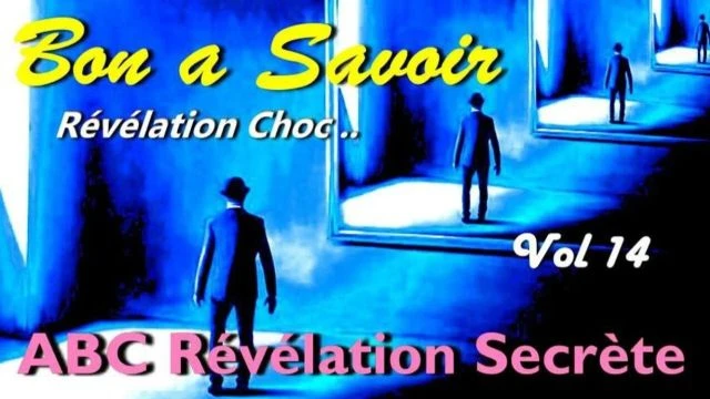 Revelation Choc 14 - Verites - Ces Gens ne Veulent Pas Votre Bien