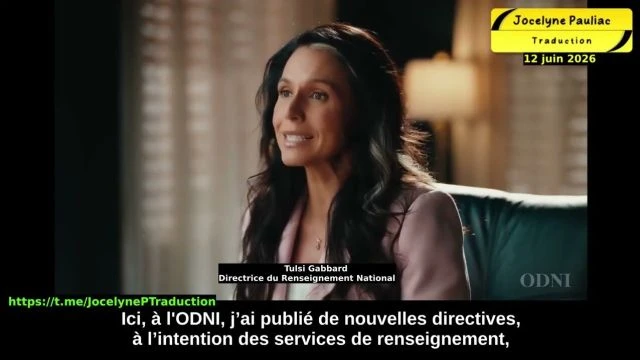 Tulsi Gabbard - Aujourd'hui je publie des renseignements jamais vus auparavant Jocelyne Trad VF