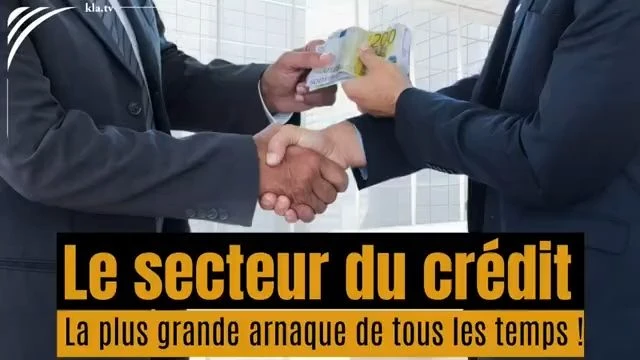 Le secteur du crédit : la plus grande arnaque de tous les temps