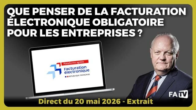 Que penser de la facturation electronique obligatoire pour les entreprises - Asselineau