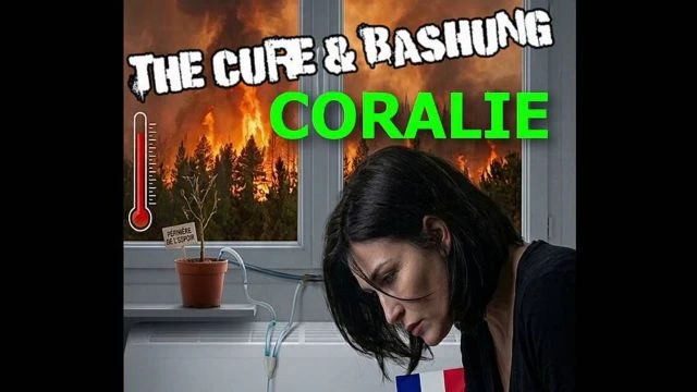 Coralie aime la clim - The Cure et Bashung