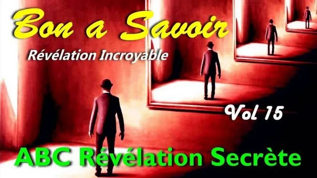 Bon a savoir 15 - ABC Revelation secrete
