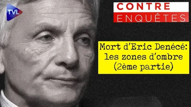Eric Denece verites et mysteres autour d'un suicide presume 2ere partie - Contre-enquetes TVL