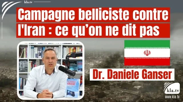 Campagne belliciste contre l'Iran Dr Daniele Ganser a propos de six attaques americaines - Kla_tv