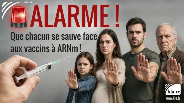 Alarme Que chacun se sauve comme il peut face aux vaccins a ARNm