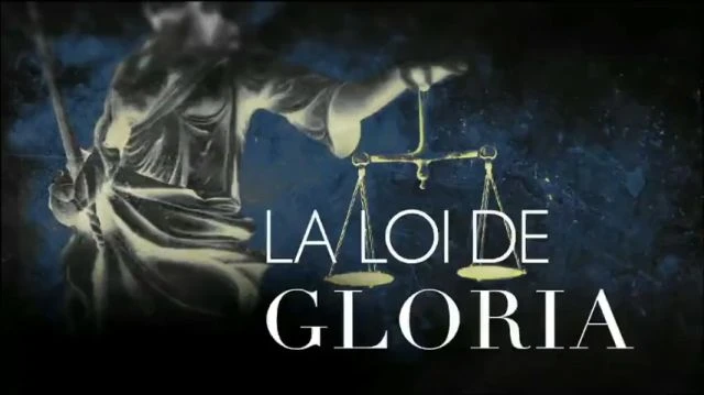 La loi de Gloria - L'avocate du diable
