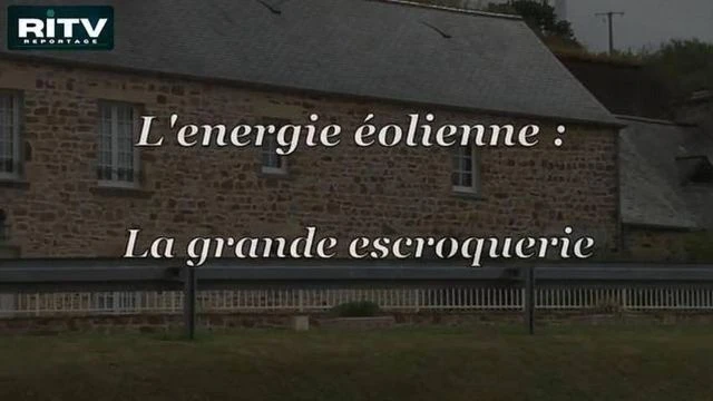 Energie eolienne - Le scandale