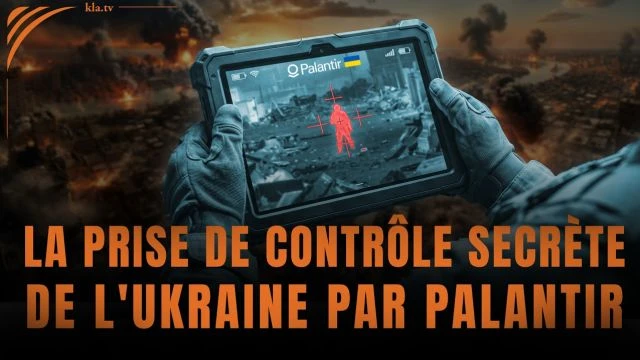 La prise de controle secrete de l'Ukraine par Palantir kla_tv 42799