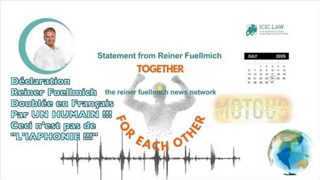 La derniere declaration de Reiner Fuellmich