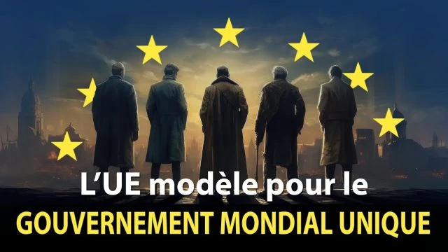 L'UE modele pour le gouvernement mondial unique kla_tv-37087