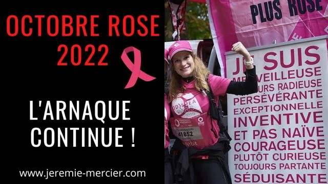 Octobre Rose 2022 L'arnaque continue - Jeremie Mercier