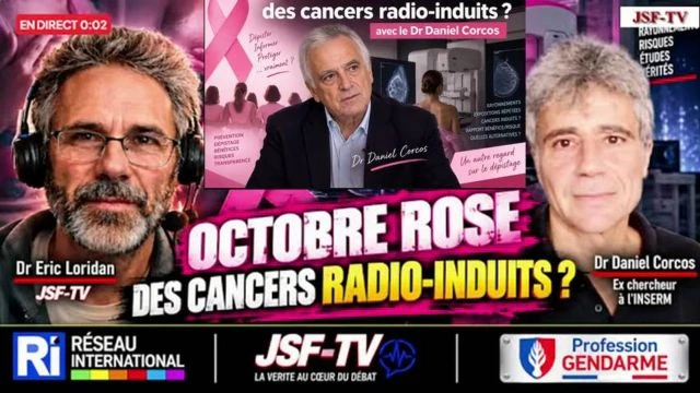 Octobre Rose - des cancers radio-induits avec le Dr Daniel Corcos - Dr Eric Loridan JSF-TV